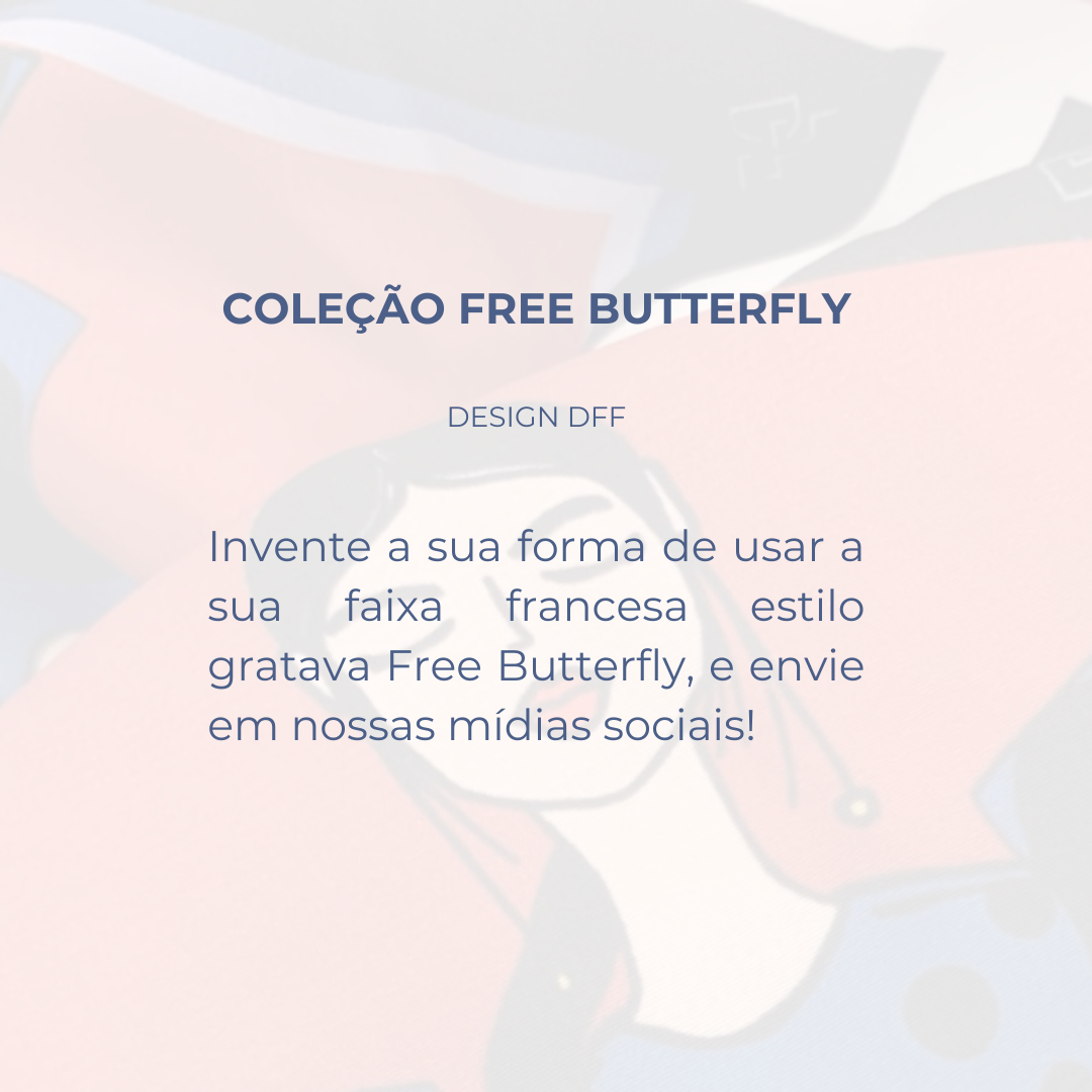 Faixa Francesa Gravata - Rouge - Coleção Free Butterfly - DFF